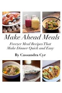 Make Ahead Meals