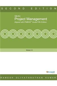 Effective Project Management Aligned with PMBOK Fifth Edition