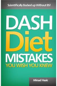 Dash Diet Mistakes You Wish You Knew