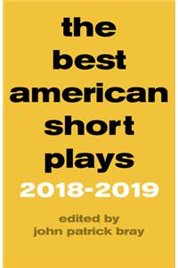 The Best American Short Plays 2018–2019