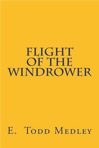 Flight of the Windrower