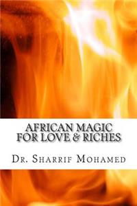 African Magic for Love & Riches