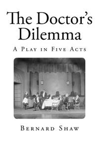 The Doctor's Dilemma