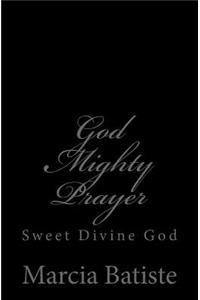 God Mighty Prayer