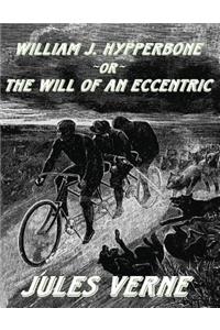 William J. Hypperbone, or The Will of an Eccentric