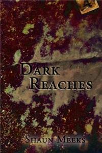 Dark Reaches