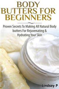 Body Butters For Beginners