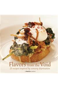 Flavors from the Void