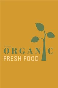 Blank Recipe Book: Organic Fresh Food