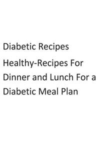 Diabetic-Recipes-Healthy-Recipes-For-Dinner-And-Lunch-For-A-Diabetic-Meal-Plan