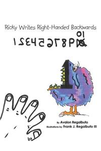 Ricky Writes Right-Handed Backwards