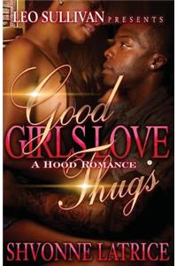 Good Girls Love Thugs