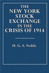 The New York Stock Exchange in the Crisis of 1914