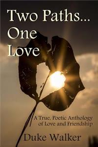 Two Paths... One Love