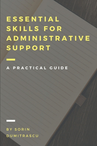 Essential Skills for Administrative Support Professionals