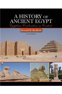 A History of Ancient Egypt: Egyptian Civilization in Context
