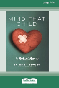 Mind that Child