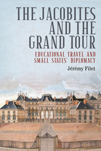 The Jacobites and the Grand Tour