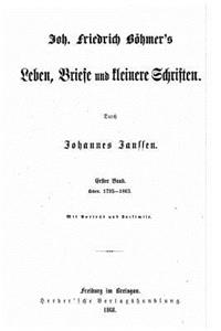 Leben, Briefe und kleinere Schriften