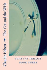 The Cat and the Wish
