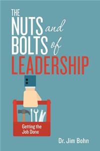 Nuts and Bolts of Leadership
