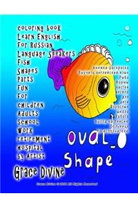 Coloring Book Learn English for Russian Language Speakers Fish Shapes Parts Fun for Children Adults School Work Retirement Hospital by Artist