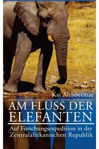 Am Fluss der Elefanten