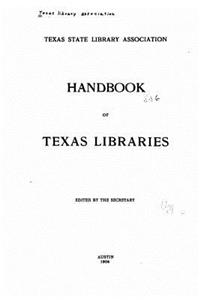 Handbook of Texas Libraries