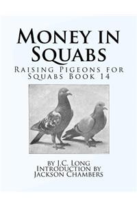 Money in Squabs
