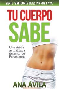 Tu cuerpo sabe