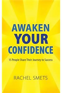 Awaken Your Confidence