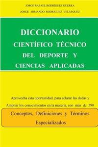 Diccionario Cientifico Tecnico Del Deporte y Las Ciencias Aplicadas