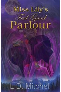 Miss Lily's Feel Good Parlour