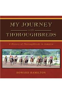 My Journey with Thoroughbreds