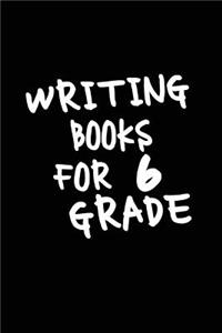 Writing Books For 6 Grade
