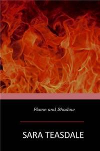 Flame and Shadow