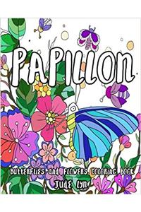 Papillon: Butterfile and Flowers: Nature Coloring Book