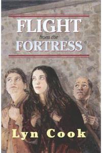Flight from the Fortress