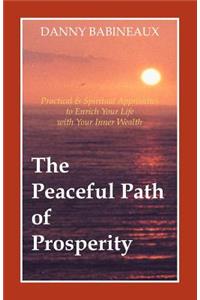 Peaceful Path of Prosperity