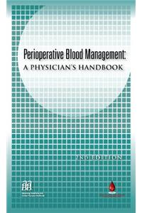 Perioperative Blood Management: A Physician's Handbook