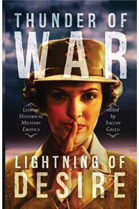 Thunder of War, Lightning of Desire