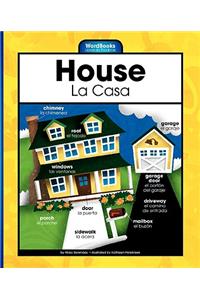 House/La Casa