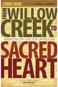 From Willow Creek to Sacred Heart