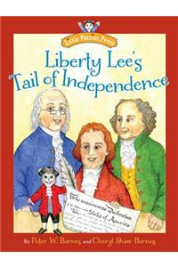 Liberty Lee's Tail of Independence