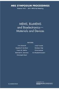 Mems, Biomems and Bioelectronics - Materials and Devices: Volume 1415: Symposium Held November 28 - December 2, 2011, Boston, Massachusetts, U.s.a.