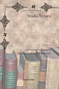 Studia Syriaca (Vol 4)