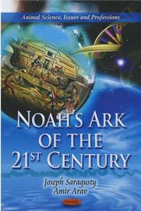 Noah's Ark of the 21st Century