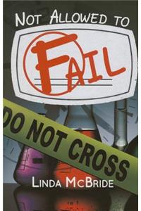 Not Allowed to Fail