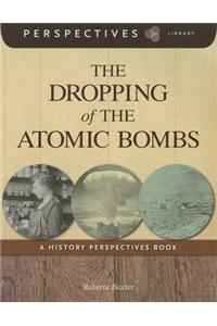 Dropping of the Atomic Bombs