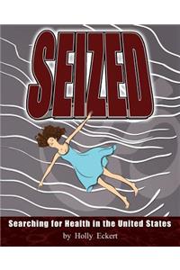 Seized